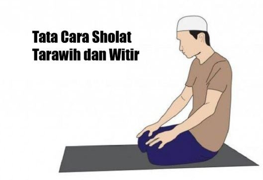 Panduan Lengkap Sholat Tarawih dan Witir: Tata Cara, Niat, dan Bacaan yang Benar