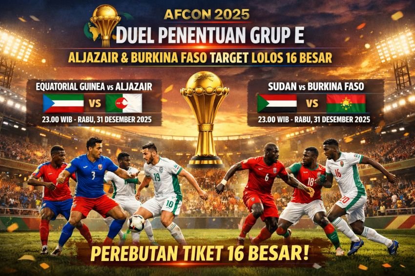 AFCON 2025: Duel Penentuan Grup E, Aljazair dan Burkina Faso Target Lolos 16 Besar