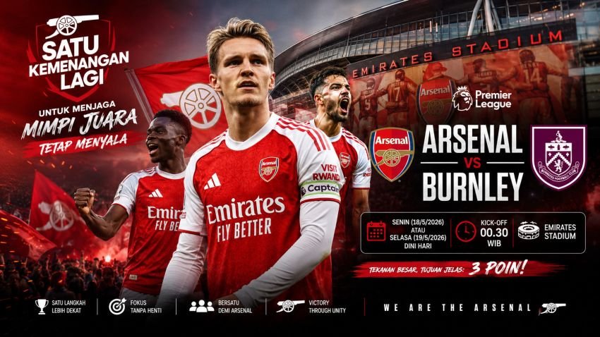 Arsenal Wajib Menang, Burnley Siap Ganggu Mimpi Calon Juara