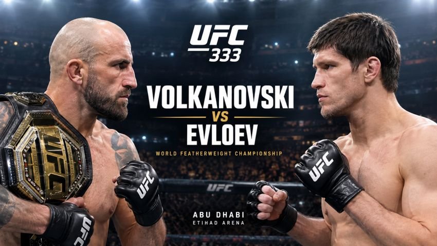 UFC 333 Abu Dhabi: Volkanovski Hadapi Ancaman Terbesar, Evloev Bidik Takhta Juara